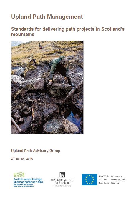 Upland Path Management: Standards for delivering path projects in Scotland's mountains front cover