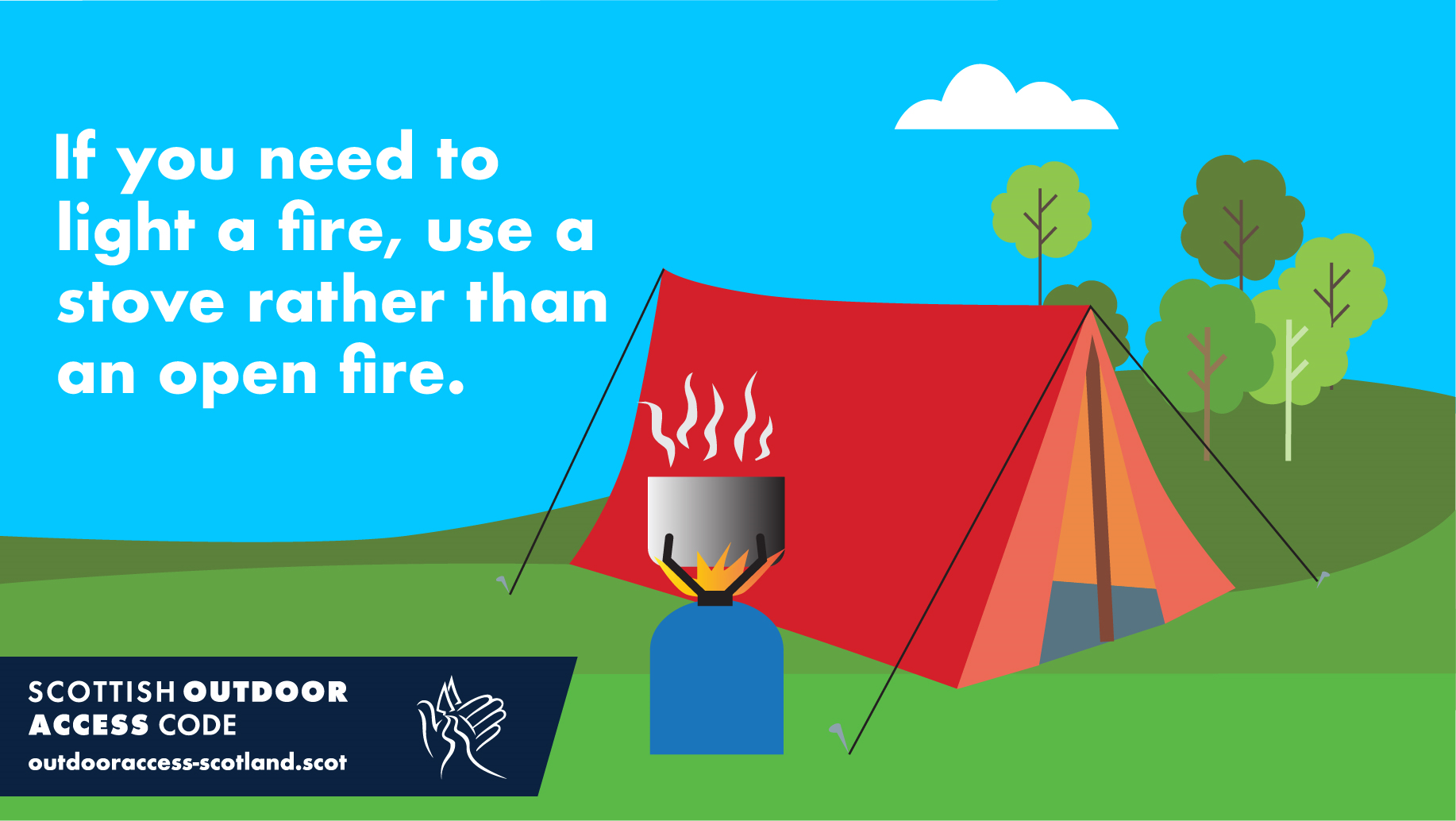 If you need to light a fire, use a stove rather than an open fire.